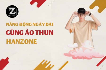 NĂNG ĐỘNG NGÀY DÀI CŨNG ÁO THUN HANZONE